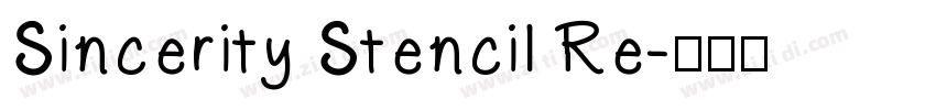 Sincerity Stencil Re字体转换